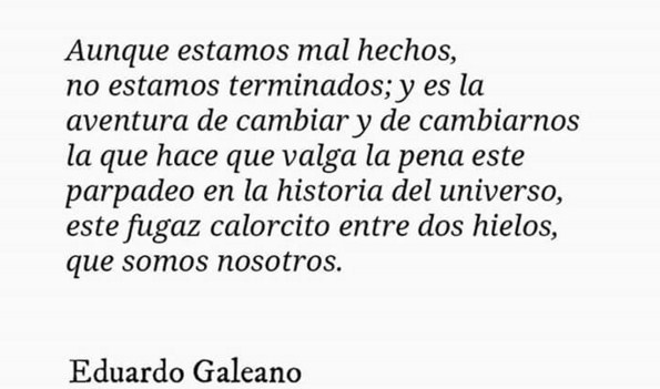 Imágenes con Frases de Eduardo Galeano  (5)