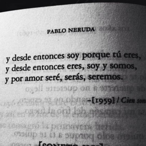 43 Frases Con Mensajes Bonitos De Pablo Neruda Fraseshoyorg