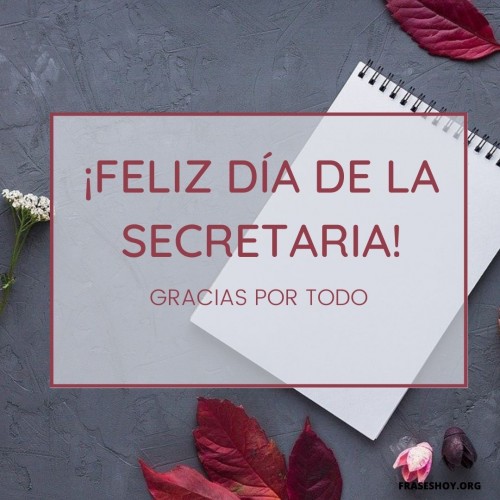 DÍA DE LA SECRETARIA 2022: frases e imágenes para desear Feliz Día de la  Secretaria 